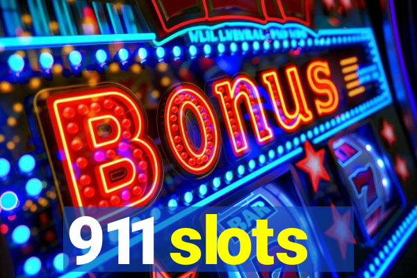 911 slots